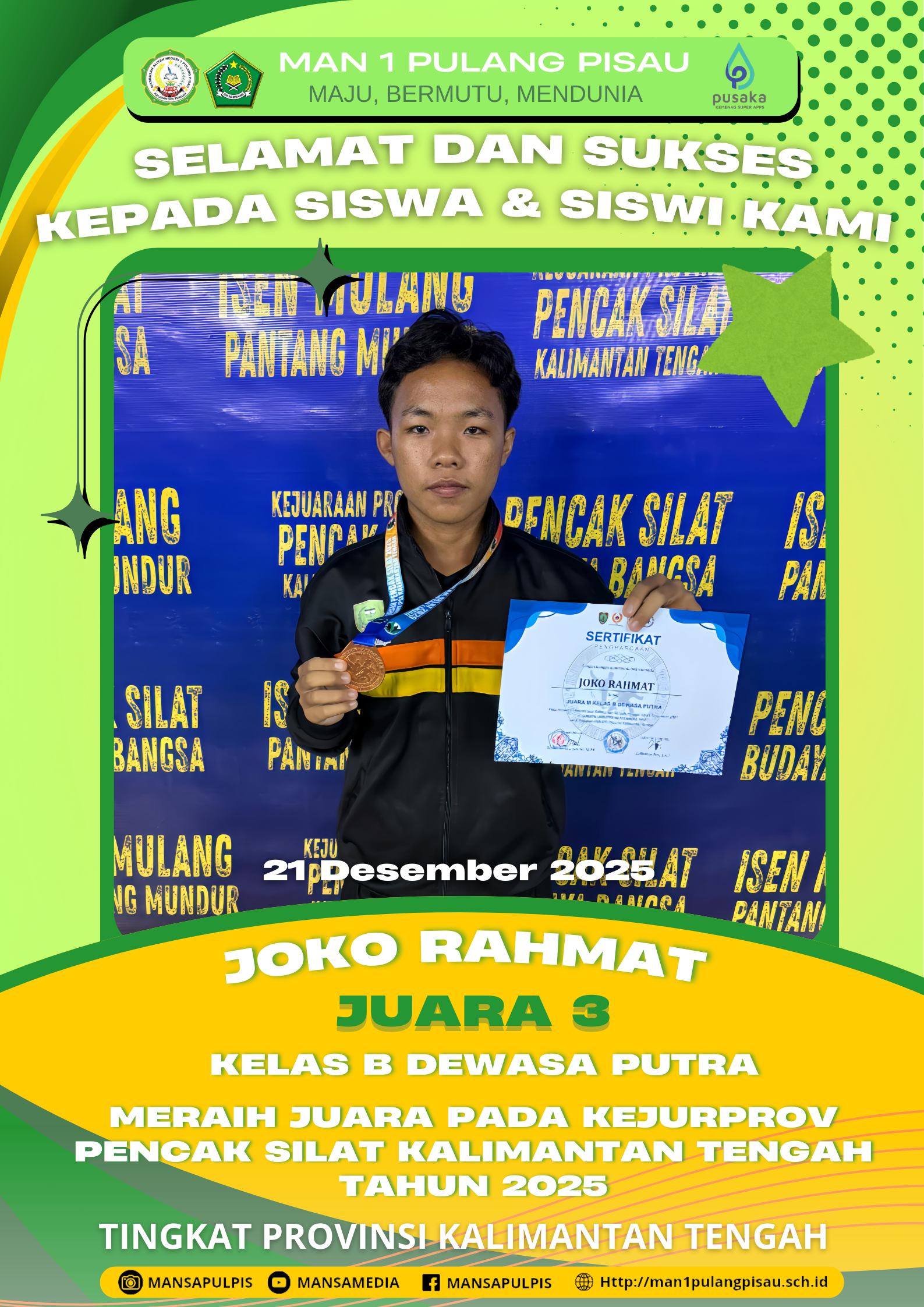 SISWA MAN 1 PULANG PISAU PLUS KETERAMPILAN BERHASIL MERAIH JUARA KELAS B DEWASA PUTRA KEJURPROV PENCAK SILAT KALIMANTAN TENGAH